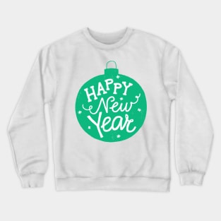 Happy New Year! Crewneck Sweatshirt